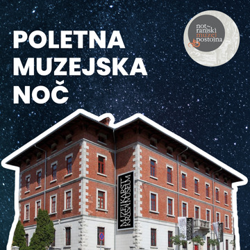 Poletna muzejska noč v Notranjskem muzeju Postojna