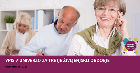Univerza za tretje življenjsko obdobje: VPIS v leto 2026/2027